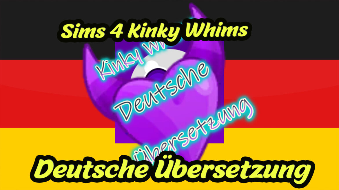 Sims 4 Kinky Whims German Translation